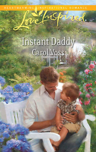 Carol  Voss. Instant Daddy