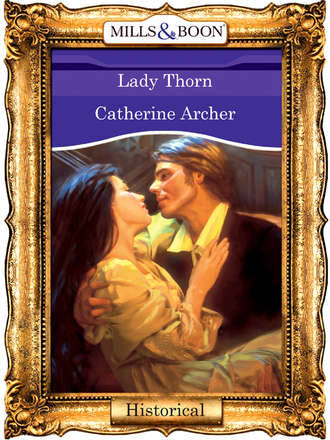 Catherine  Archer. Lady Thorn