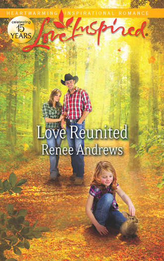 Renee  Andrews. Love Reunited