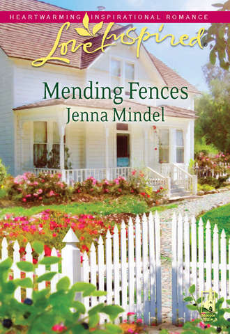 Jenna  Mindel. Mending Fences