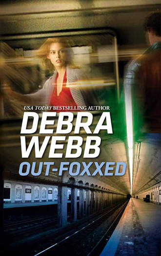 Debra  Webb. Out-Foxxed