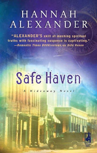 Hannah  Alexander. Safe Haven