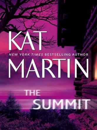 Kat  Martin. The Summit