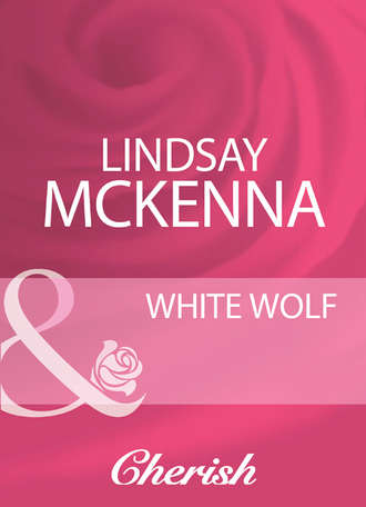 Lindsay McKenna. White Wolf