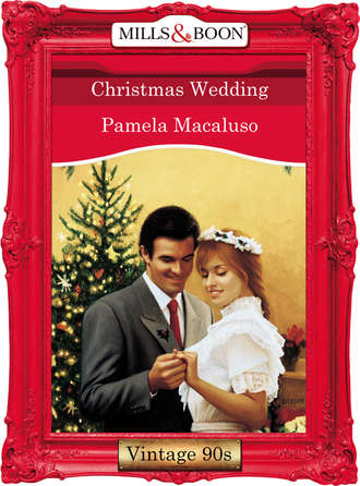 Pamela  Macaluso. Christmas Wedding