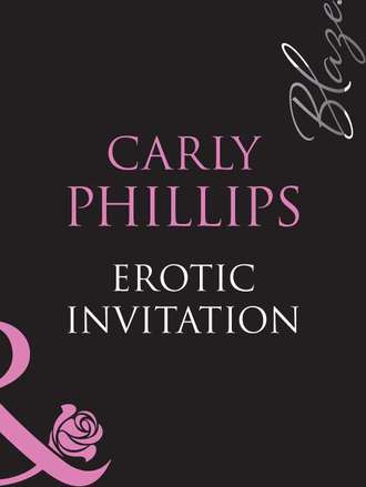 Carly Phillips. Erotic Invitation