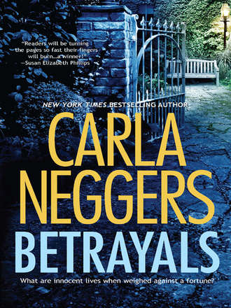 Carla Neggers. Betrayals