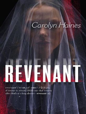 Carolyn  Haines. Revenant