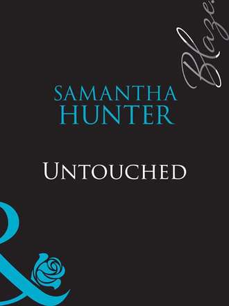 Samantha Hunter. Untouched