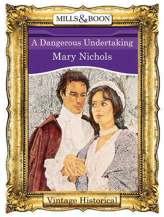 Mary  Nichols. A Dangerous Undertaking