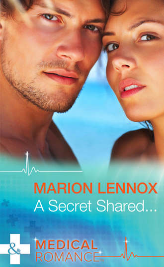 Marion  Lennox. A Secret Shared...