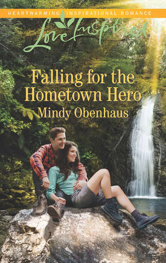 Mindy  Obenhaus. Falling For The Hometown Hero