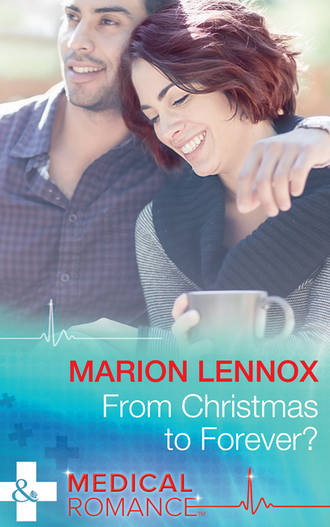 Marion  Lennox. From Christmas To Forever?