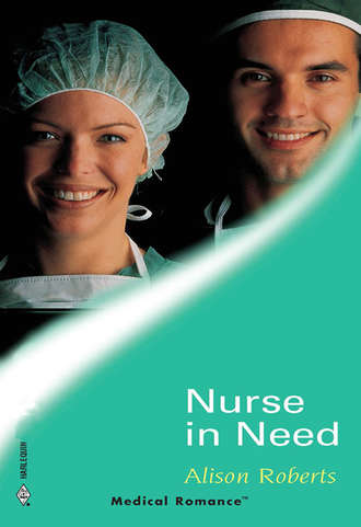 Alison Roberts. Nurse In Need