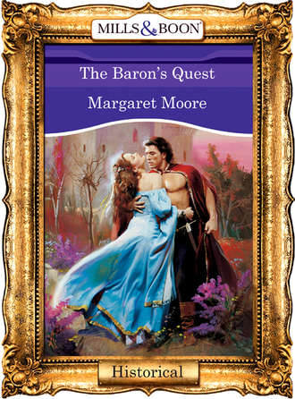 Margaret  Moore. The Baron's Quest