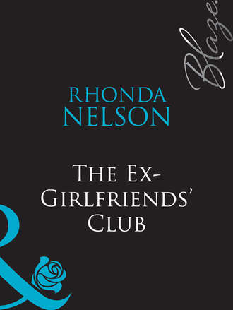 Rhonda Nelson. The Ex-Girlfriends' Club