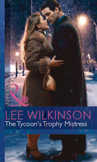 Lee  Wilkinson. The Tycoon's Trophy Mistress