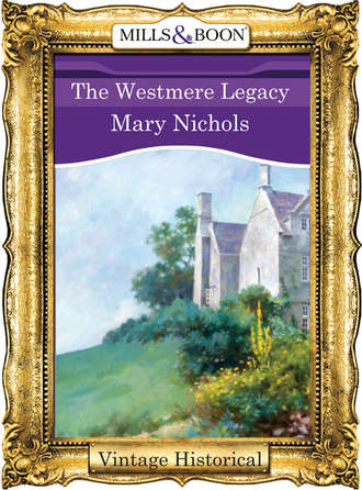 Mary  Nichols. The Westmere Legacy