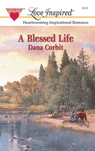 Dana  Corbit. A Blessed Life