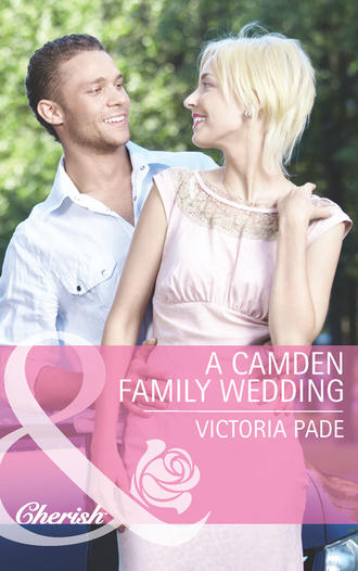 Victoria  Pade. A Camden Family Wedding