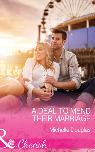 Мишель Дуглас. A Deal To Mend Their Marriage