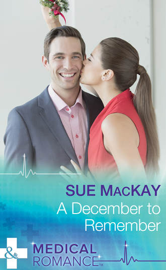 Sue MacKay. A December To Remember