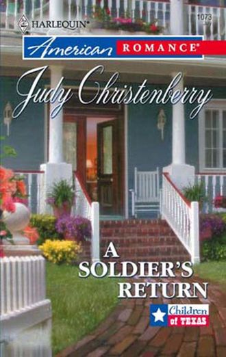 Judy  Christenberry. A Soldier's Return