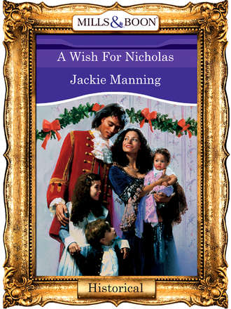 Jackie  Manning. A Wish For Nicholas