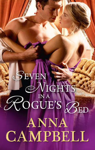Anna  Campbell. Seven Nights In A Rogue's Bed