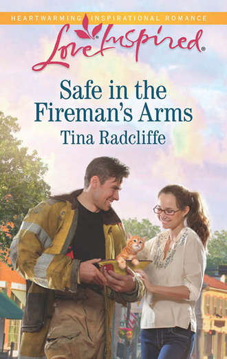 Tina  Radcliffe. Safe in the Fireman's Arms
