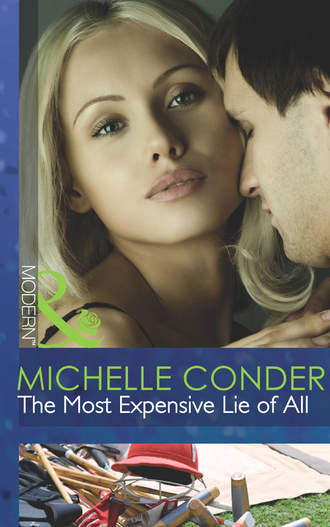 Michelle  Conder. The Most Expensive Lie of All