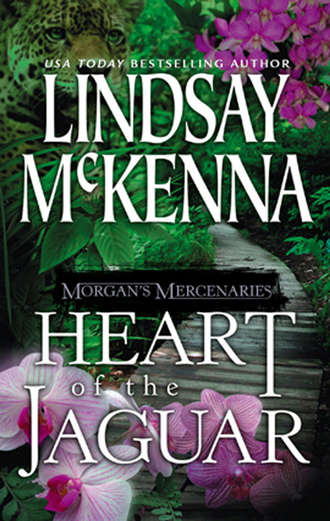 Lindsay McKenna. Morgan's Mercenaries: Heart of the Jaguar