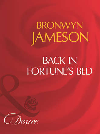 Bronwyn Jameson. Back In Fortune's Bed