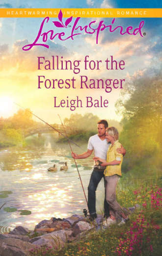 Leigh  Bale. Falling for the Forest Ranger