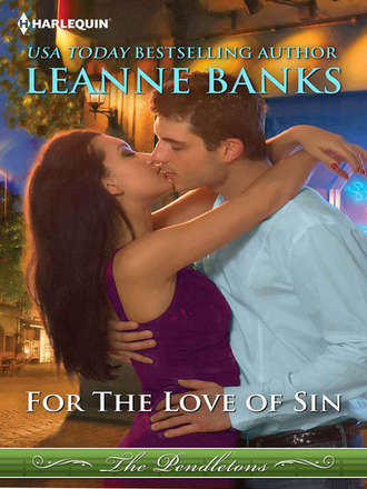 Leanne Banks. For the Love of Sin