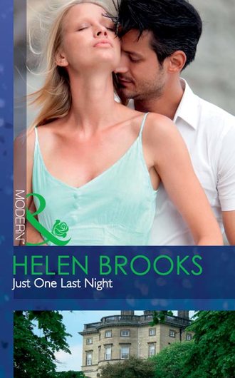 HELEN  BROOKS. Just One Last Night