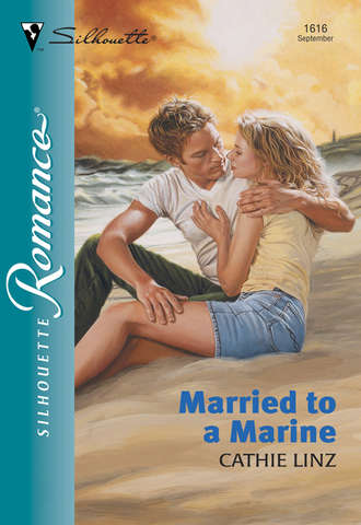 Cathie  Linz. Married To A Marine