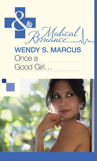 Wendy S. Marcus. Once a Good Girl...