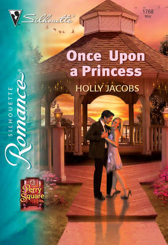 Holly  Jacobs. Once Upon a Princess
