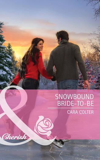 Cara  Colter. Snowbound Bride-to-Be