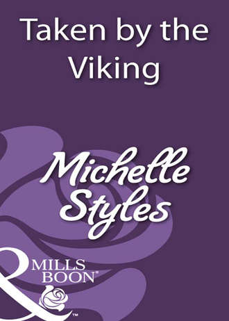 Michelle  Styles. Taken by the Viking