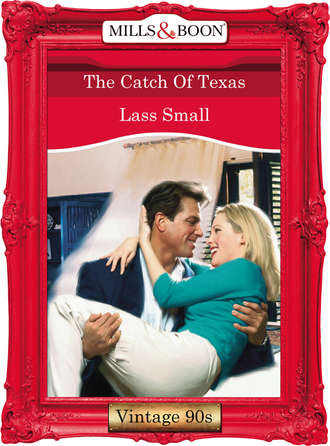 Lass  Small. The Catch Of Texas