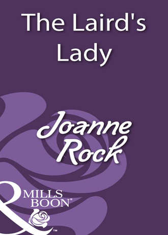 Джоанна Рок. The Laird's Lady