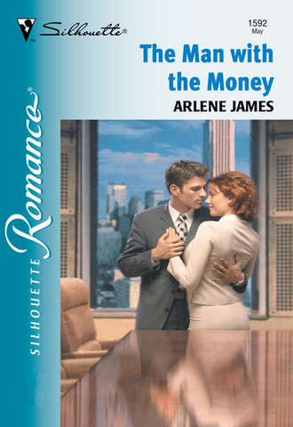 Arlene  James. The Man With The Money