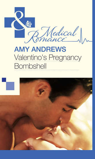Amy Andrews. Valentino's Pregnancy Bombshell