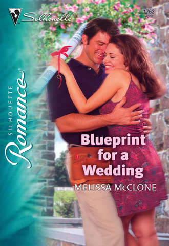 Melissa  McClone. Blueprint for a Wedding
