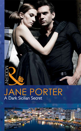 Jane Porter. A Dark Sicilian Secret