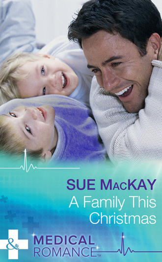 Sue MacKay. A Family This Christmas
