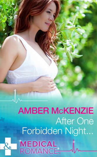 Amber  McKenzie. After One Forbidden Night...