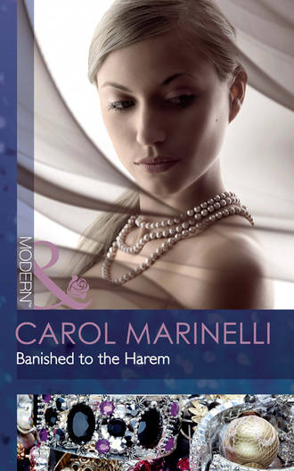 Carol Marinelli. Banished to the Harem